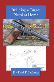 Building a Target Pistol at Home cover image