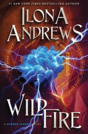 Wildfire A Hidden Legacy Novel cover image