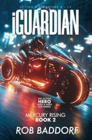 IGuardian, Mercury Rising (Book 2) Action & Adventure 8 - 14 cover image