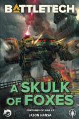 BattleTech A Skulk of Foxes: (Fortunes of War #3) cover image