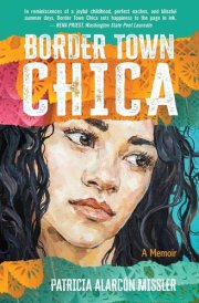 Border Town Chica A Memoir cover image