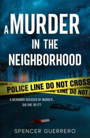 A MURDER IN THE NEIGHBORHOOD (Twisted Family Mysteries) cover image