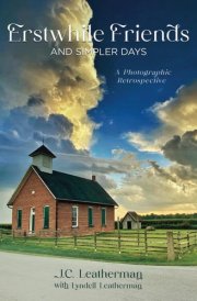 Erstwhile Friends and Simpler Days A Photographic Retrospective cover image