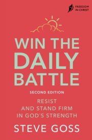 Win The Daily Battle (Discipleship Series) cover image
