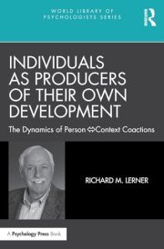 Individuals as Producers of Their Own Development The Dynamics of Person-Context Coactions cover image