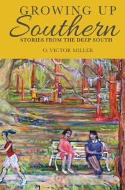Growing Up Southern: Stories from the Deep South cover image