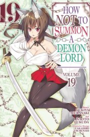 How NOT to Summon a Demon Lord (Manga) Vol. 19 cover image