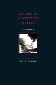 Artificial Cognitive Systems A Primer cover image