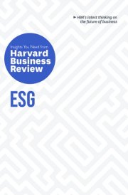ESG: the Insights You Need from Harvard Business Review cover image