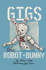 Gigs the Robot Bunny cover image