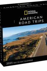 National Geographic: American Road Trips 2025 Day-to-Day Calendar cover image