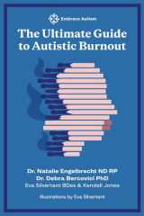The Ultimate Guide to Autistic Burnout (Embrace Autism’s ‘The Ultimate Guide to…’) cover image