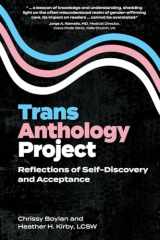 Trans Anthology Project Reflections of Self-Discovery and Acceptance cover image