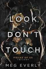 Look, Don't Touch: A Dark Billionaire Romance (Pieces of Us) cover image