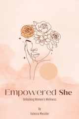 Empowered She Unlocking Women's Wellness cover image