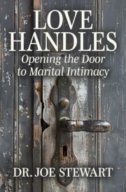 Love Handles: Opening the Door to Marital Intimacy cover image