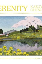 Serenity Kazuyuki Ohtsu 2025 Wall Calendar cover image