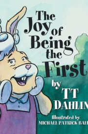 The Joy of Being the First cover image