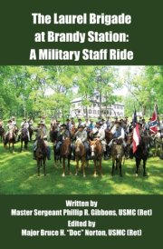 The Laurel Brigade at Brandy Station A Military Staff Ride cover image