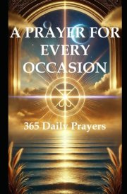A Prayer for Every Occasion 365 Daily Prayers cover image