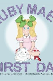 Ruby Mae's First Day cover image