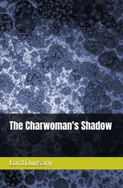 The Charwoman's Shadow cover image