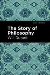 The Story of Philosophy The Lives and Opinions of the Greater Philosophers cover image