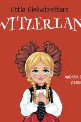 Switzerland (Little Globetrotters) cover image
