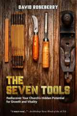 The Seven Tools: Rediscover Your Church's Hidden Potential for Growth and Vitality cover image