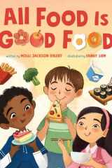 All Food Is Good Food cover image