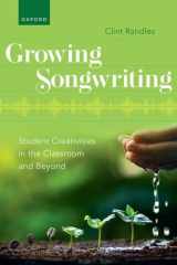 Growing Songwriting Student Creativities in the Classroom and Beyond cover image
