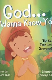 God... I Wanna Know You! The Search That Lead to an Outstanding Find cover image