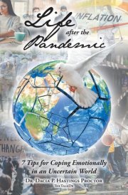 Life After the Pandemic 7 Tips for Coping Emotionally in an Uncertain World cover image