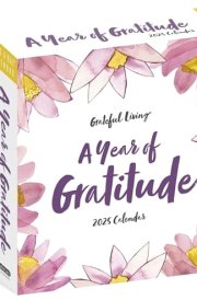 A Year of Gratitude Page-A-Day® Calendar 2025 cover image