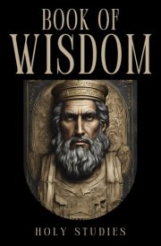 The Book of Wisdom: The Wisdom of Solomon cover image