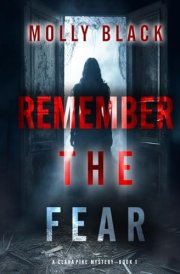 Remember The Fear (A Clara Pike FBI Thriller—Book One) cover image