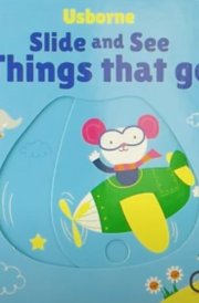 Slide and See Things That Go cover image
