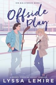 Offside Play: A Grumpy Sunshine Hockey Romance (Sin Bin Stories Book 1) cover image