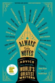 Always Take Notes Advice from Some of the World's Greatest Writers cover image