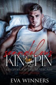 Scandalous Kingpin A Dark Mafia Romance cover image