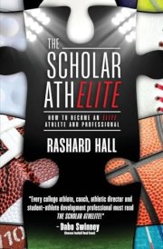 The Scholar AthELITE How to Become an Elite Athlete and Professional cover image