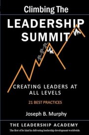 Climbing the Leadership Summit: Creating Leaders At All Levels cover image