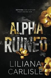 Alpha Ruined (Stalker Alphas) cover image