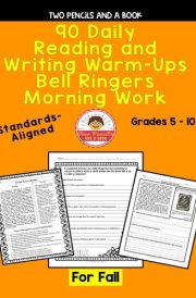 90 Daily Reading and Writing Warm-Ups Bell Ringers Morning Work For Fall: Standards Aligned Warm-Ups for Grades 5-10 (Reading and Writing Daily Warm-Ups for Grades 5-10) cover image