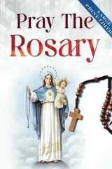 Pray The Rosary LARGE PRINT: Prayer Book and Journal including How to Pray the Rosary Daily cover image