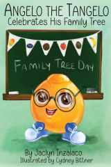 Angelo the Tangelo Celebrates His Family Tree cover image