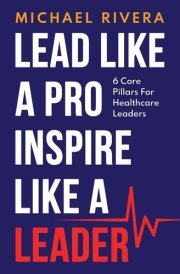 Lead Like a Pro, Inspire Like a Leader cover image