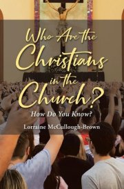 Who Are the Christians in the Church? How Do You Know? cover image