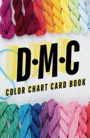 DMC Color Chart Card Book with Actual Thread Sample Space: Portable Thread Inventory Guide | 456 Colors with RGB Codes & DMC Names | Perfect for Cross Stitch, Embroidery, and Needlework Projects cover image