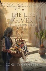 The Life Giver; Shiphrah's Story cover image